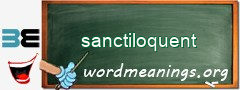 WordMeaning blackboard for sanctiloquent